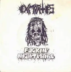 Exmortes : Fuckin' Nightmare